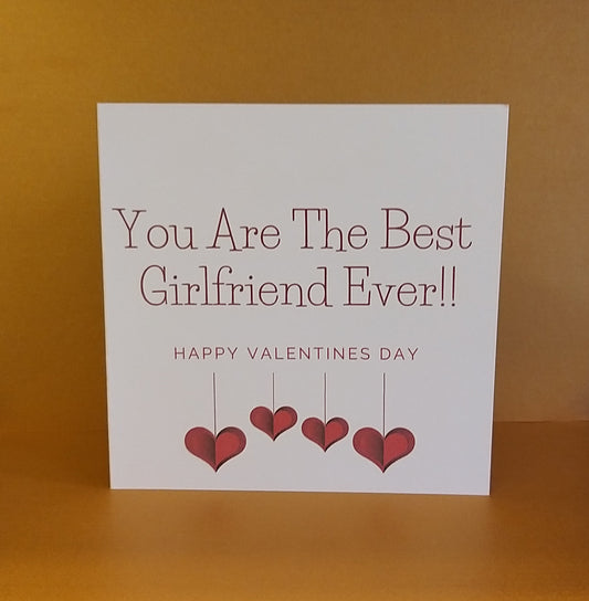 Girlfriend Valentines Day Card  Personalised And Handmade 'You Are The Best Girlfriend Ever' Girlfriend Valentines Card
