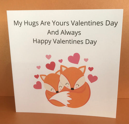 Valentines Day Card 'My Hugs Are Yours.....' 17 cm x17 cm