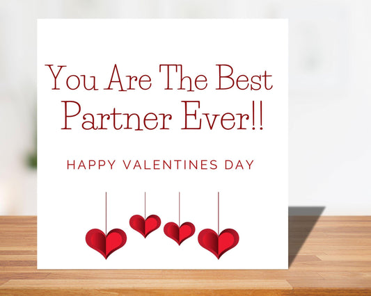 Partner Valentines Day Card Handmade and Personalised  'You Are The Best Partner Ever' Partner Valentines Card